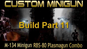 Terminator Minigun 2 in 1 Build Part 11