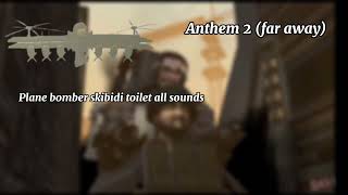 Plane bomber skibidi toilet All sounds