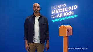 Complete Your Illinois Medicaid or All Kids Renewal Form To Keep Your Coverage (:30 seconds)