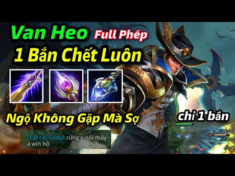 Video Valhein full phép 1 bắn chết luôn lụm lúa 17 kill |... - youtube