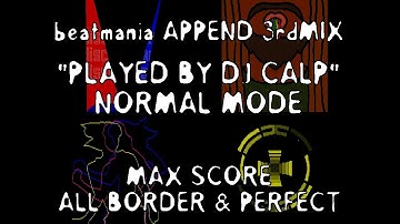 [5-Key] Normal Mode Max Score | ALL BORDER + PERFECT | beatmania APPEND 3rdMIX
