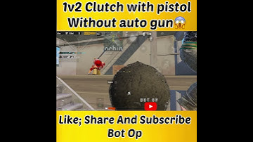 1v2 Clutch with pistol without any auto gun || Bot Op || #shorts