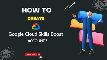 How to create Google Cloud Skills Boost Account