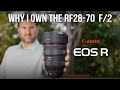 Why I Own The Canon RF28-70 f/2 Lens. 4 Years With The Canon R Mount
