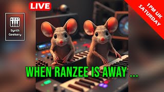 Synth Geekery 285 @ranzee
