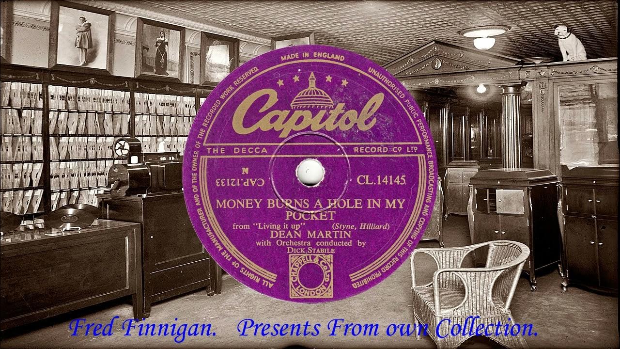 Dean Martin Money Burns A Hole In My Pocket(1954) YouTube