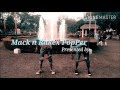 Mack  rakex popperdance on hosanna dubstepislampur fructify dancers