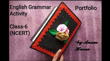 English Portfolio -English Activity for class 6 -Art Integrated Project -Scrap Book Idea