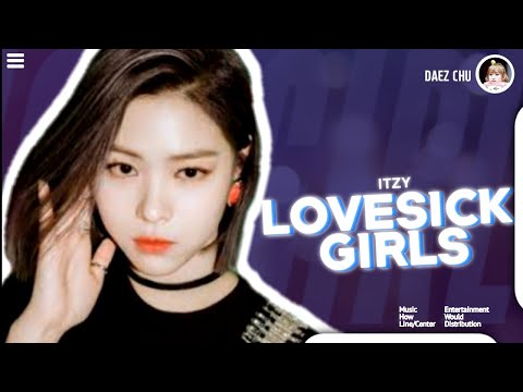 ITZY (잇지) - LoveSick Girls (BLACKPINK) | How Would