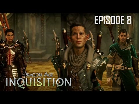 Dragon Age: Inquisition Episode 8 Dragon Age: Inquisition Episode 8