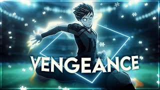 Vengeance - Blue Lock Editamv Well Accept It, Blue Lock