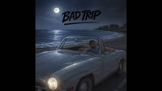 Karim Abdallah - Bad Trip Prod By Juba