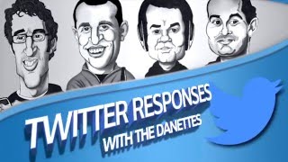 Twitter Responses W/ The Danettes 04/19/2016