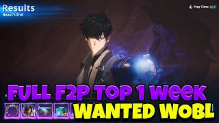 Full F2P 1 Week WOBL Wanted Clear Guide! Tips & Tricks + Setup! [Solo Leveling: Arise]