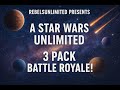 RebelsUnlimited Star Wars Unlimited 3 set, 3 pack, Battle Royale ep 4