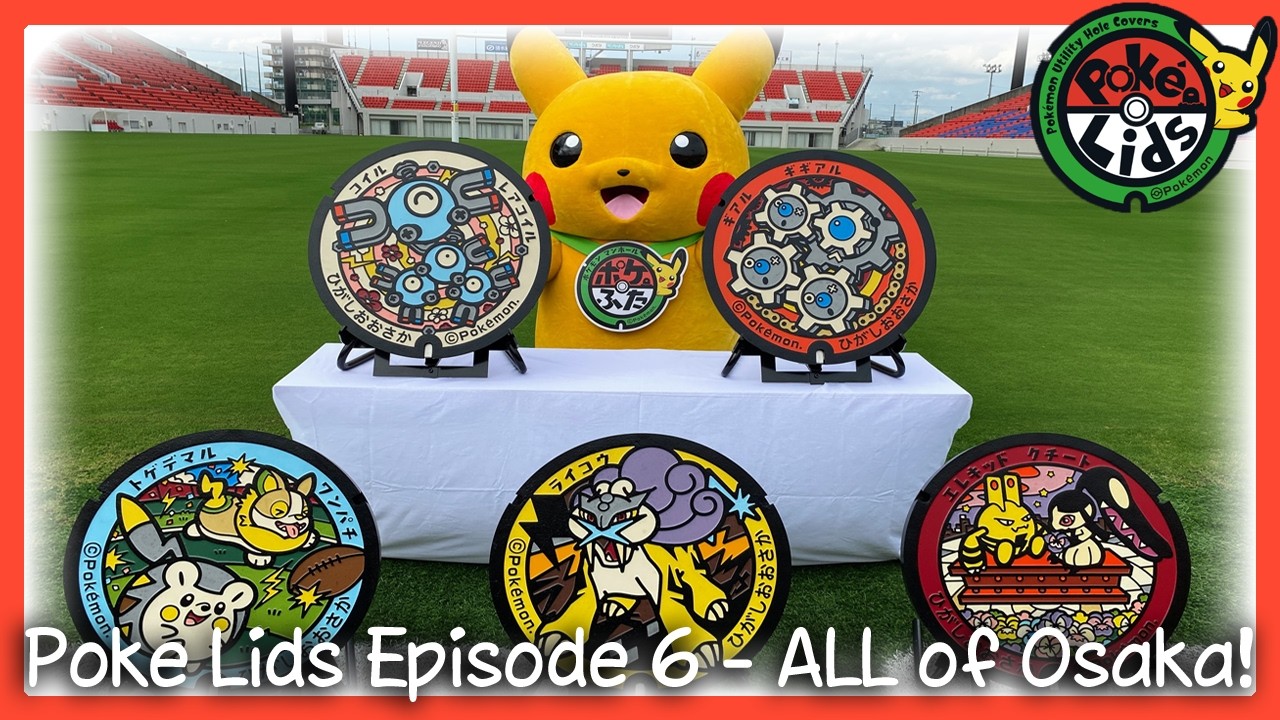 小物 poke Finding ALL the Pokemon Manhole Covers in Osaka, Higashiosaka