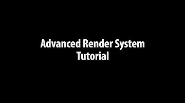 AdvancedRenderSystem Tutorial