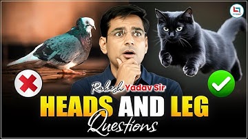 Head and Legs Questions | Rakesh Yadav Sir | Daily Concept Video #03