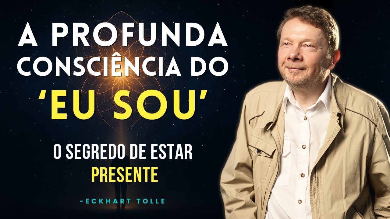 O Poder Silencioso da Consciência — Uma Nova Visão Sobre Medo e Ego | Eckhart Tolle (Dublado)