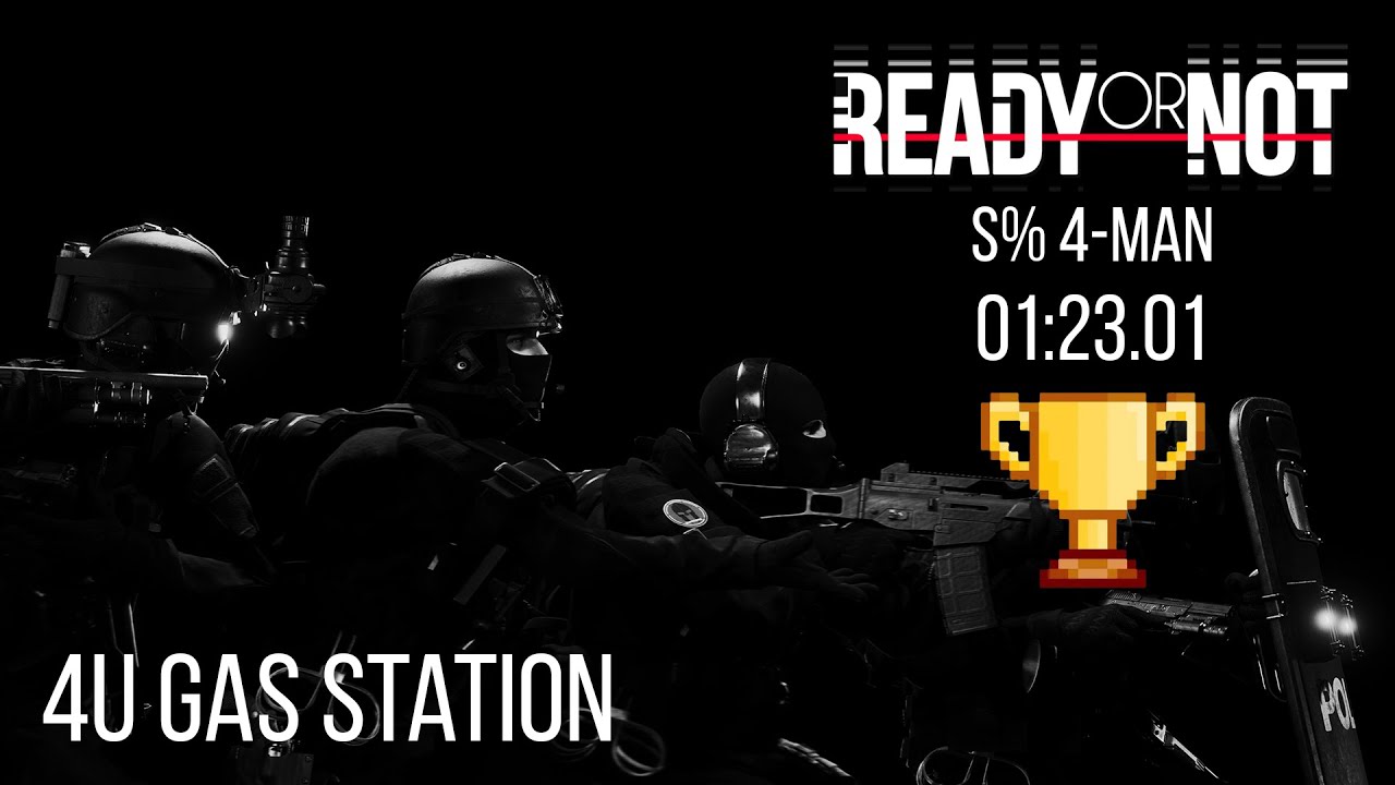 Ready or Not - 4U Gas Station S% 4-Man 