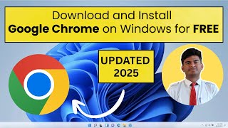 How to Download & Install Google Chrome Browser (Windows & Mac) | Easy Guide 2025