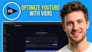 How to Optimize YouTube Video Titles and Thumbnails With VidIQ