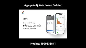 #2 Quản Lý Đa Gian Hàng Chỉ Bằng 1 App Duy Nhất - SALEWORK MOBILE APP
