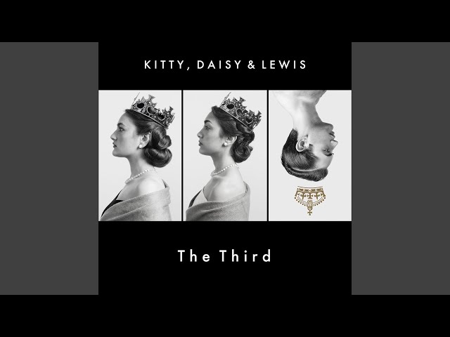 Kitty, Daisy & Lewis - Turkish Delight