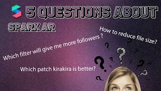 5 Questions Spark AR | Nadia Wilson
