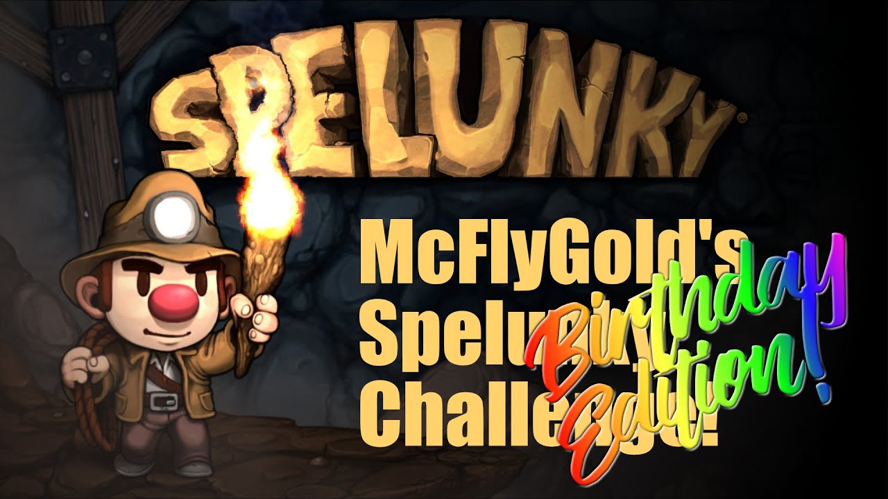 McFlyGold's Spelunky Challenge: 2020 Birthday Special!
