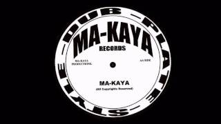 Ma Kaya - Dub Killer + Version