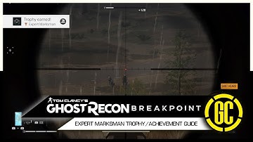 Expert Marksman Trophy/Achievement | Ghost Recon Breakpoint