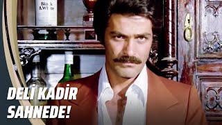 Ben Kadir, Deli Kadir Ulan - Ana Ocağı