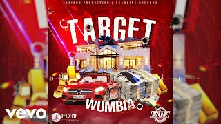 Wumbia - Target (officiële audio)