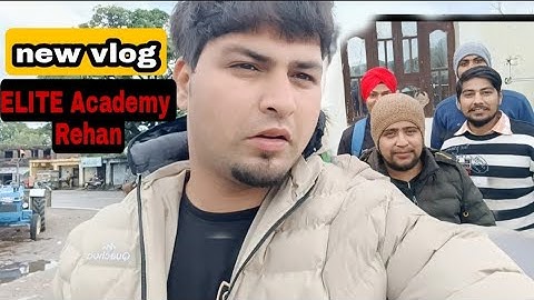 my first vlog 😛 in 2022 | Elite Academy Rehan | Rajeev Awasthi