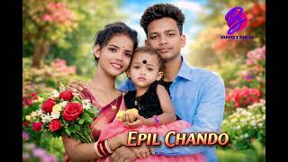Epil Chando New Santhali Video Song Nirmala Kisku And Ajay Soren