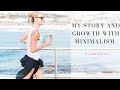 Minimalism ♡ My Story My Growth My happier and richer life with less || SugarMamma.TV