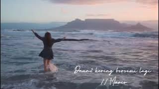 Daun daun kering bersemi lagi // Mario