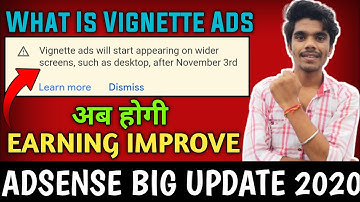 Vignette ads will start appearing on wider screens, such as desktop, after November 3rd