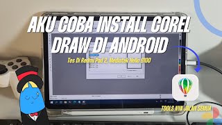 Corel Draw Di Android??😁😱 Install Windows Exe Di Redmi Pad 2 Linux Tiny Computer