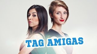 Tag Amigas - Depois Das Onze