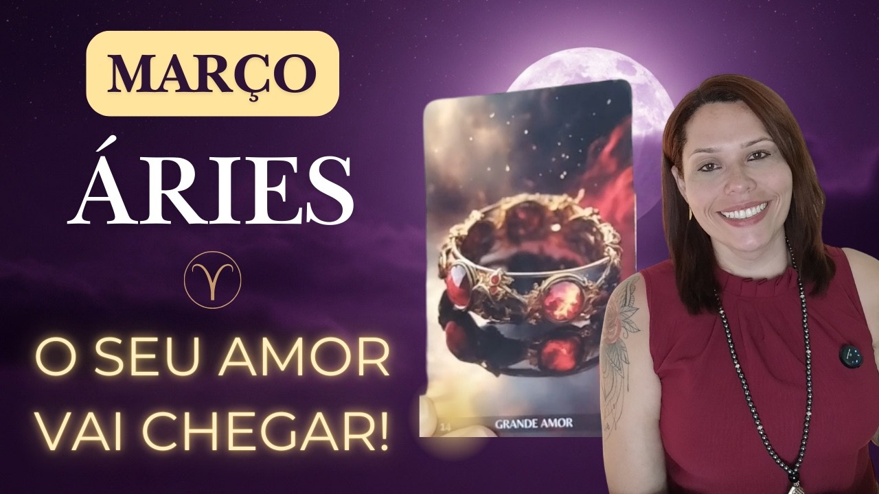 ÁRIES ♈ Previsão MARÇO 2026 | Novo amor e grande recomeço