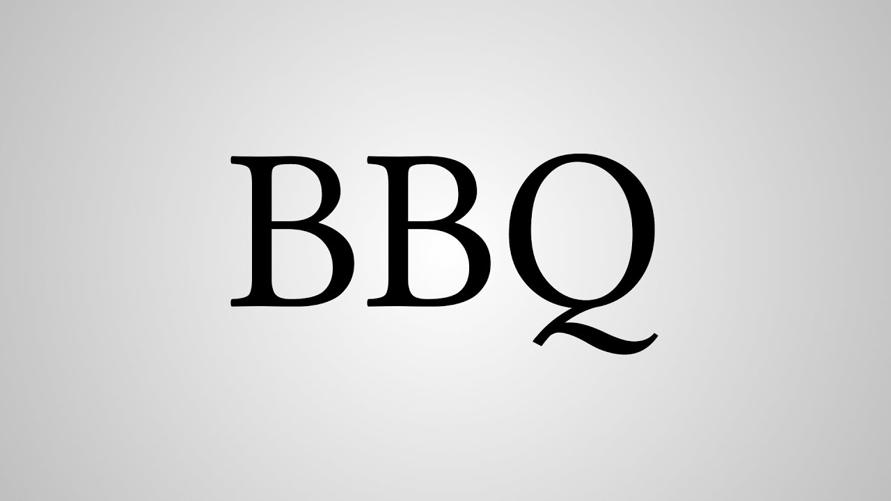 What Does "BBQ" Stand For? YouTube