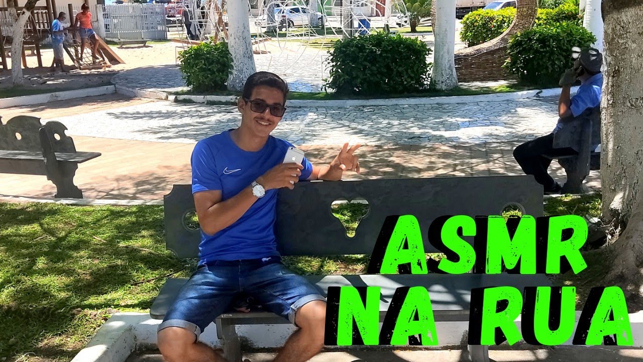 ASMR NA RUA