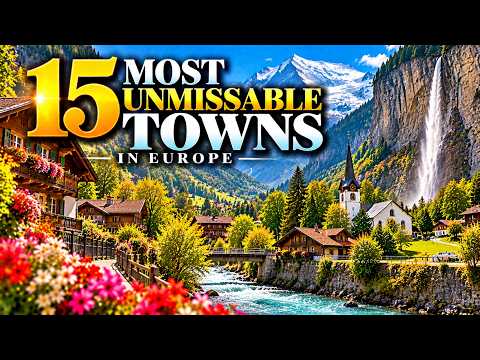 15 Most Unmissable Towns In Europe | Europe Travel Video 2026