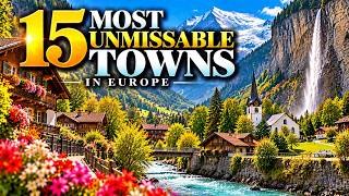 15 Most Unmissable Towns In Europe | Europe Travel Video 2026