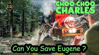 Choo Choo Charles: Can You Save Eugene? Content