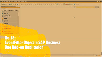Event Filter object in SAP Business One- Part 18