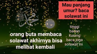 Solawat panjang umur dan keajaiban solawat