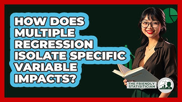 How Does Multiple Regression Isolate Specific Variable Impacts? - The Friendly Statistician